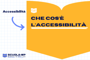 Che cos'è l'accessibilità