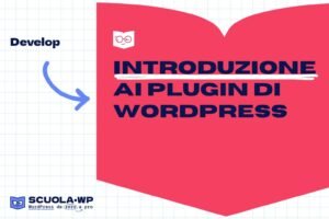 Introduzione ai plugin di WordPress