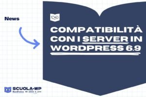 Compatibilità con i server in WordPress 6.9