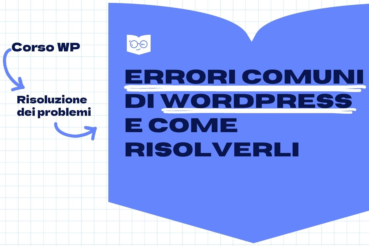 [Scuola WP] Errori comuni di WordPress e come risolverli
