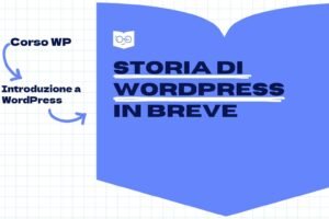 Storia di WordPress in breve